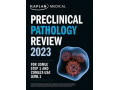 [ Original PDF ] Preclinical Pathology Review 2023 by Kaplan Medical [بررسی آسیب شناسی پیش بالینی 2023] - بالینی لیست پایان نامه روانشناسی
